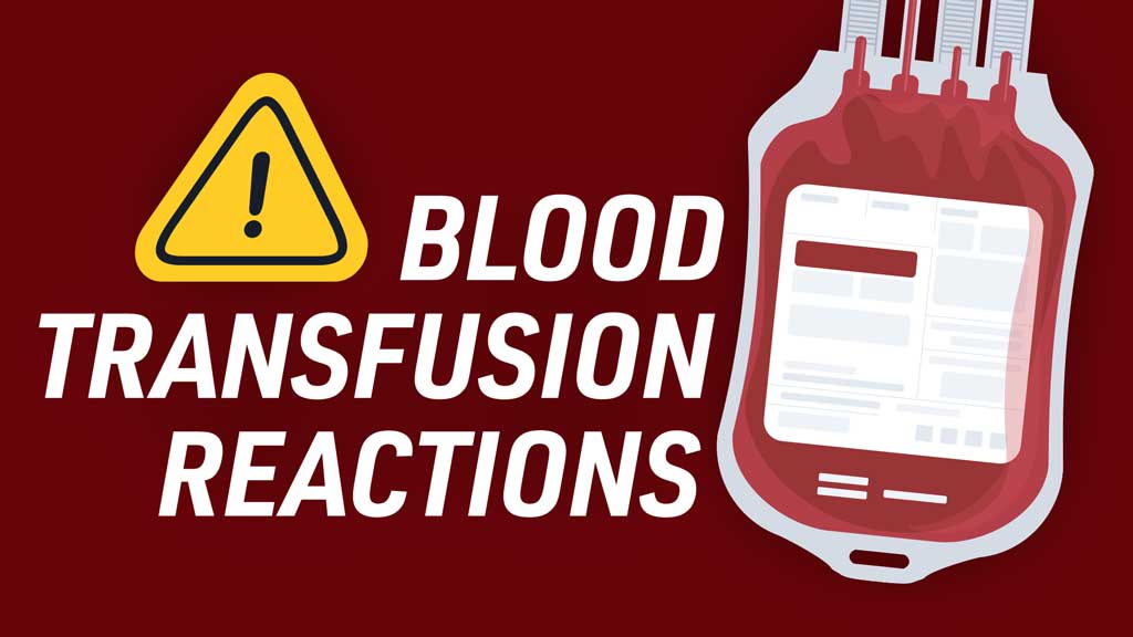 Acute Blood Transfusion Reaction
